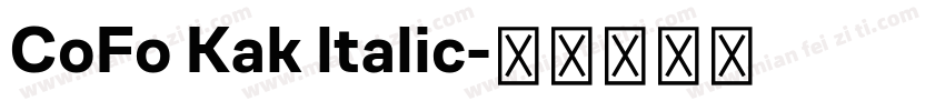 CoFo Kak ltalic字体转换